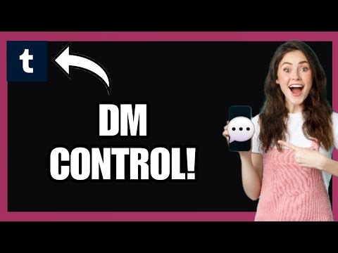 Choose Who Can Contact You on Tumblr App