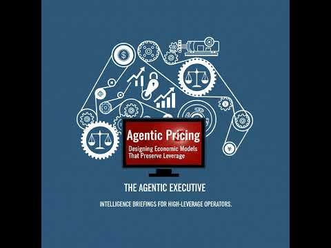 Agentic Pricing: Designing Economic Models That Preserve Leverage