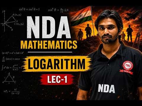 LOGARITHM | NDA Mathematics | Lecture 1 by thakur sir