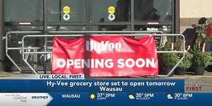 New Wausau Hy-Vee opens Tuesday