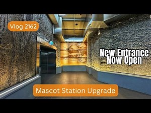 Sydney Trains Vlog 2162: Mascot Station Upgrade - Impressive New Entrance Now Open