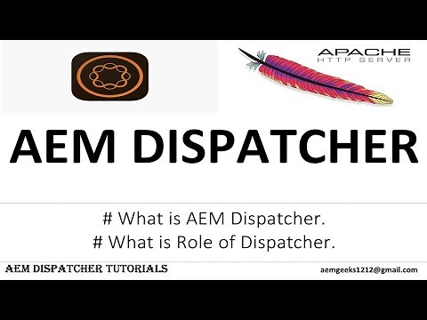 Dispatcher #2 | What is AEM Dispatcher.