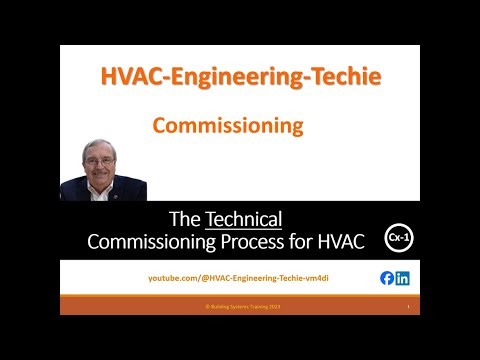 Cx Training Video on Performing the Technical Commissioning Process. Training session Cx-1
