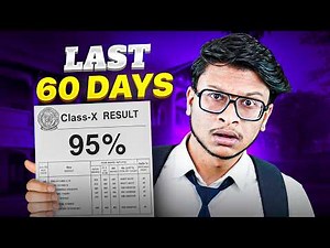Class 10th- Last 60 Days plan for Boards exams!