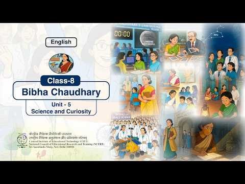 NCERT Class-8 English Unit-5 Bibha Chowdhuri