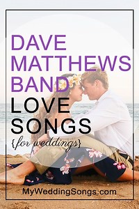 What are the most popular DMB love songs for weddings?