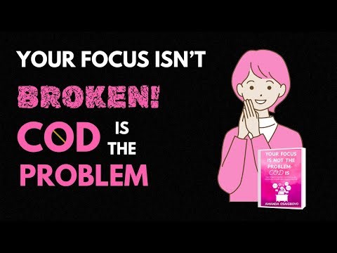 Your Focus Is Not the Problem – COD Is (Book Trailer)