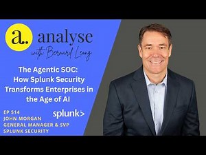 The Agentic SOC: How Splunk Security Transforms Enterprises in the Age of AI with John Morgan
