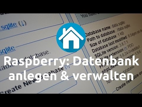 Raspberry Pi: Datenbank anlegen & verwalten | Smarthome Blogger