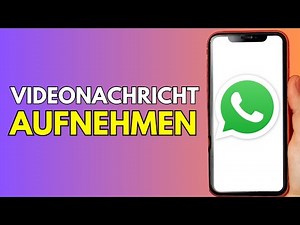 WhatsApp Videonachricht aufnehmen (NEUE FUNKTION 2025!) – So geht’s!