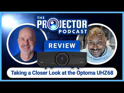 Taking a Closer Look at the Optoma UHZ68 with Sammie Prescott