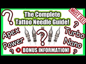 The Complete Tattoo Needle Guide! How To Tattoo Using The Correct Needle!