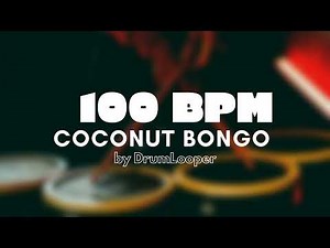 100 BPM Coconut Bongo Drum Loop | Practice Tool + Free Download