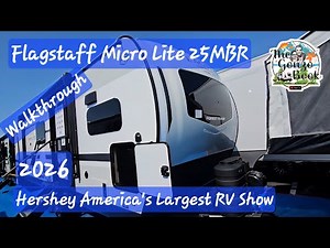 Q56-25 A 2026 Flagstaff Micro Lite 25MBR Walkthrough at the Hershey America's Largest RV Show.