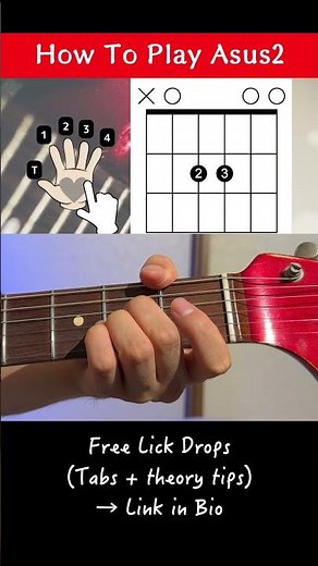 How to Play an Open Asus2 Chord | Get the latest Free Lick Drop with TAB + theory.