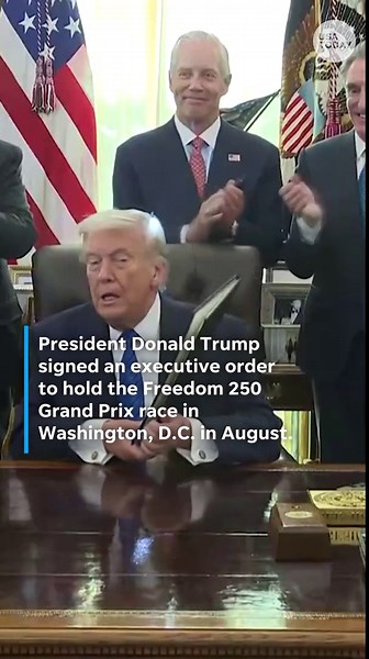 President Trump signs executive order to hold Freedom 250 Grand Prix in Washington, DC
