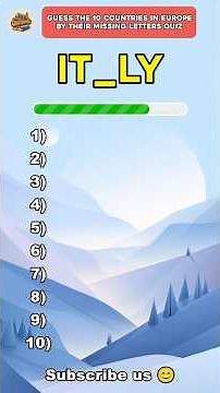 Can you guess these 10 countries in Europe by their missing letters quiz! #quiz