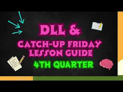 GRADE 6/ DLL AND CATCH-UP FRIDAY LESSON GUIDE/ 4TH QUARTER