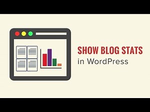 How to Show Simple Blog Stats on Your WordPress Site