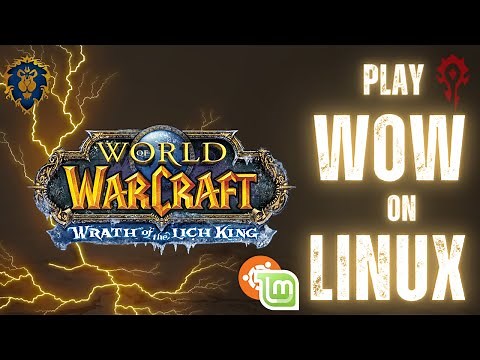 How To Install World Of Warcraft On Linux