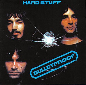 Hard Stuff - Bulletproof