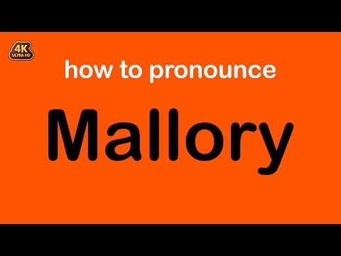 how to pronounce Mallory correctly