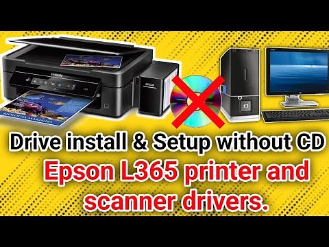 How to install Epson L365 printer and scanner drivers.Epson L365 printar & scanner driver setup 2022