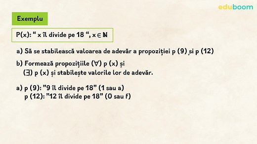 Elemente de logică matematică. Propoziții. Predicat. Cuantificatori M2 M3 Matematica, clasa a 9-a
