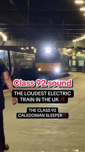 Class 92 Electric Train: The Loudest in the UK