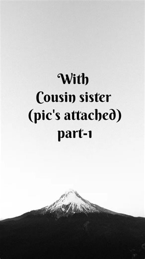 Anonymous Confession Platform on Instagram: "With Cousin sister (pic's attached) Part-1 🔒 Disclaimer: The confessions shared on this page are user-submitted and anonymous. Any images submitted or shared are provided voluntarily by the sender. The account owner does not endorse, verify, or take responsibility for the accuracy of any statements or content. No personal data is collected, stored, or disclosed. #confession #confessyourtruth #cat #confesses #beauty #bhabhi #bhabhi #confessyoursins #d