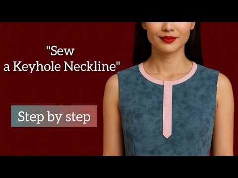 "How to Sew a Keyhole Neckline with Bias Tape Finishing"