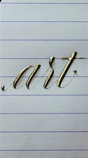 Writing "art" in Golden Ink | Satisfying Metallic Calligraphy 🖋️✨