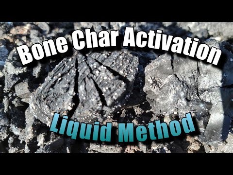 Bone Char Activation, Liquid Method.