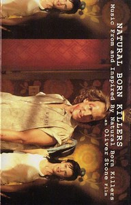 Various - Natural Born Killers - Music From And Inspired By Natural Born Killers - An Oliver Stone Film