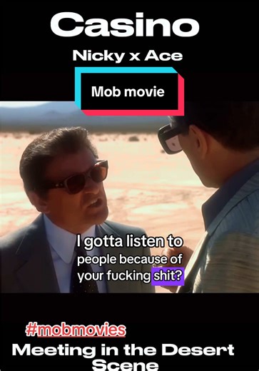 Casino Movie-Meeting at the Desert Scene-Nicky x Ace #casino #mob#movie #lasvegas