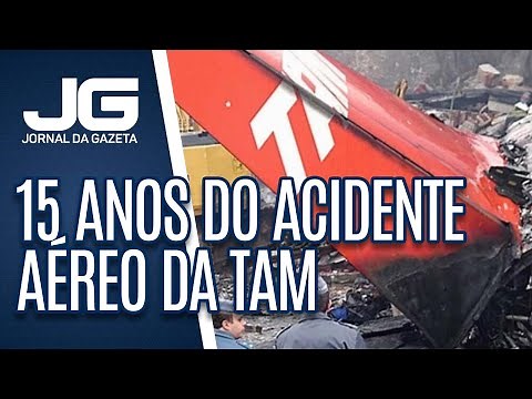 15 anos do acidente aéreo da TAM que deixou quase 200 mortos