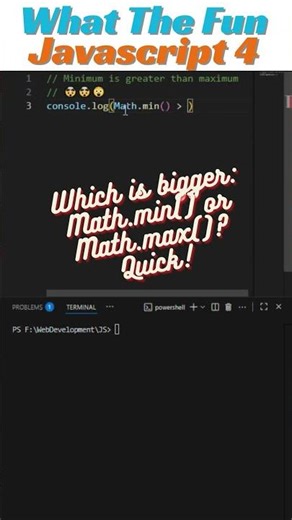 Which is greater? Math.min() or Math.max() | What the Fun JS 4 #coding #shorts #WTFJS