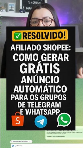 AFILIADOS SHOPEE: Como gerar anúncios automáticos (GRÁTIS) WhatsApp, Telegram e Instagram