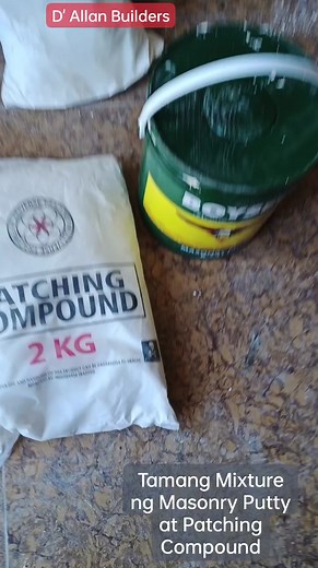 Tamang Mixture ng Masonry Putty at Patching Compound | D' Allan Builders