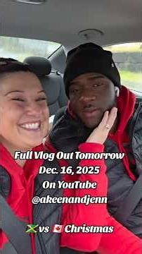 Jamaican🇯🇲 vs Canadian🇨🇦 Christmas🎄 Full Vlog Out now @akeenandjenn #short #shorts