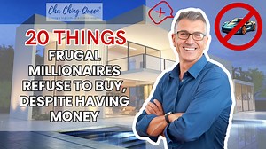 20 Things Frugal Millionaires Refuse to Buy, Despite Having Money