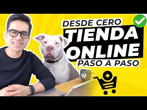 Cómo crear una TIENDA ONLINE desde cero para VENDER PRODUCTOS por internet. Tutorial paso a paso ✅