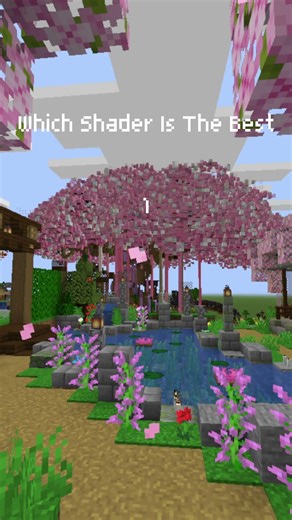 Which shader is the best 7 #minecraftbuilding #lifeisbutadream
