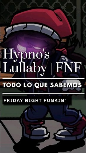 EVERYTHING WE KNOW ABOUT HYPNO'S LULLABY V3 #fnf #fridaynightfunkin #fnfmod