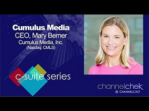 Presentation and C-Suite Interview with Cumulus Media (CMLS) President & CEO Mary Berner