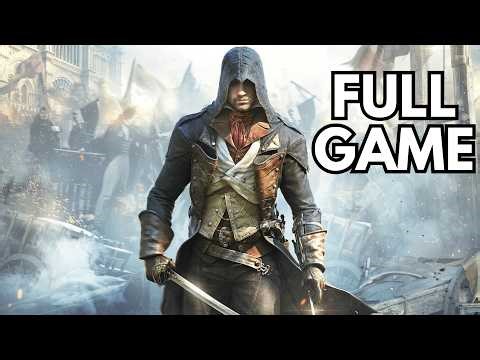 Assassin’s Creed Unity FULL Walkthrough Gameplay No Commentary (PC)