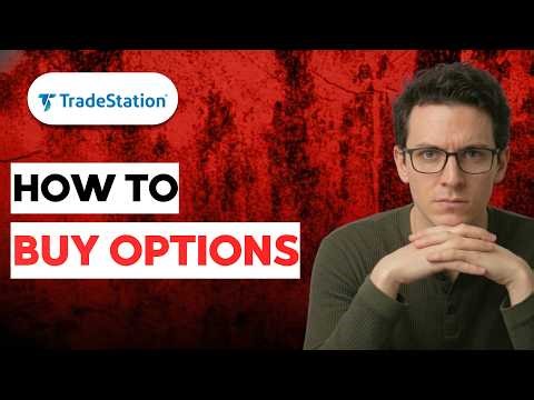 How to Buy Options on Tradestation [2026 Full Guide]