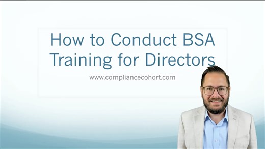 VIDEO: How to Conduct BSA Training for Directors — Compliance Cohort
