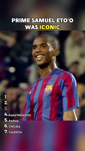 Prime Samuel Eto'o Was Iconic 🔥