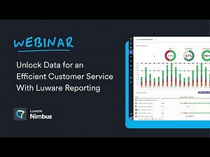 Unlock Customer Service Insights with Luware Nimbus